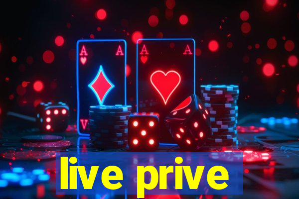 live prive